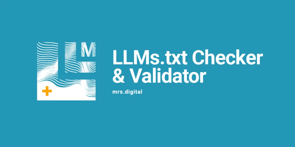 LLMs.txt Checker & Validator – From MRS Digital